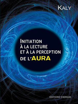 cover image of Initiation à la lecture et à la perception de l'aura